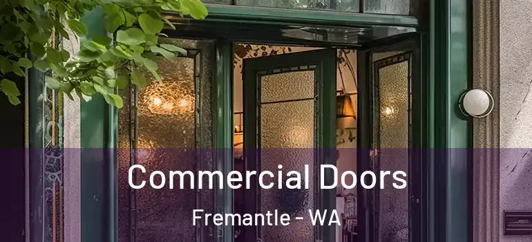  Commercial Doors Fremantle - WA