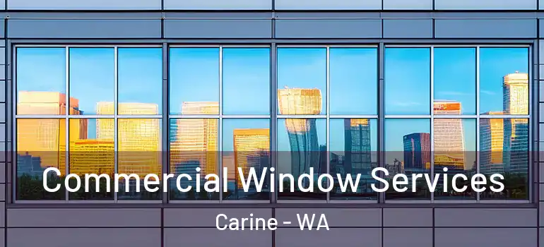  Commercial Window Services Carine - WA