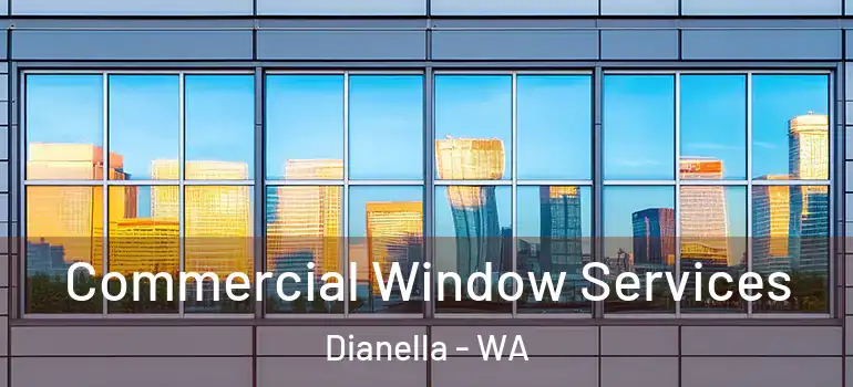  Commercial Window Services Dianella - WA