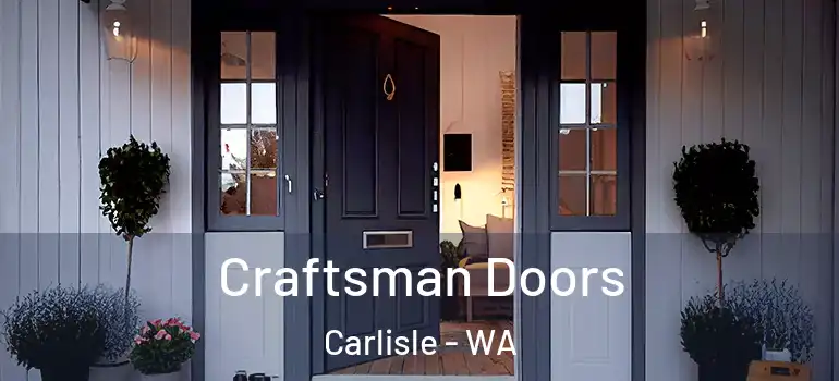  Craftsman Doors Carlisle - WA