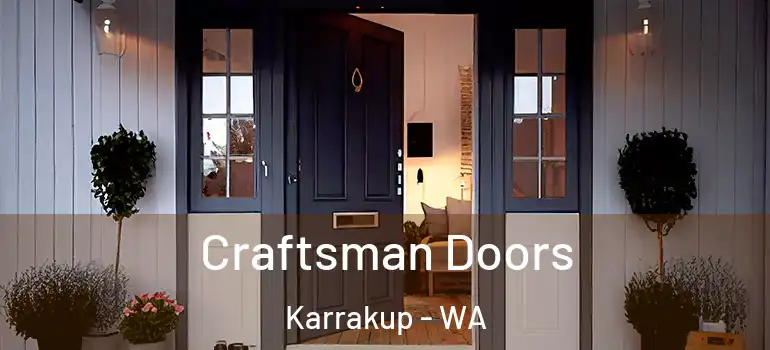 Craftsman Doors Karrakup - WA