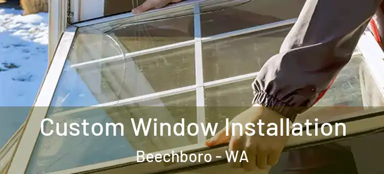  Custom Window Installation Beechboro - WA