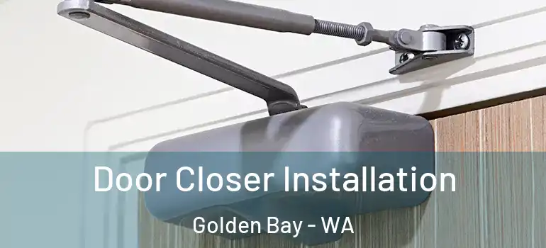 Door Closer Installation Golden Bay - WA