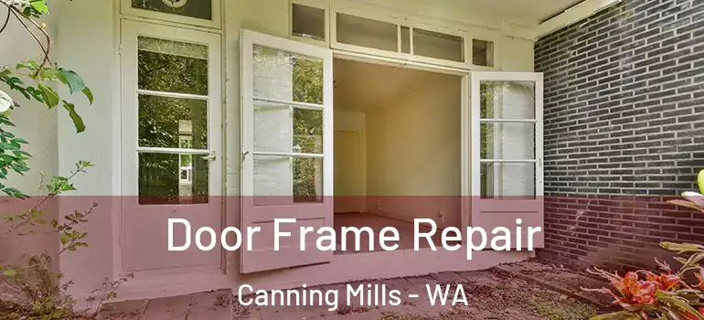  Door Frame Repair Canning Mills - WA