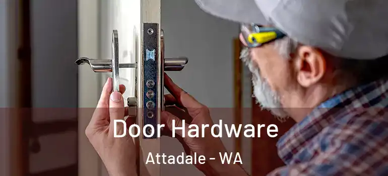 Door Hardware Attadale - WA