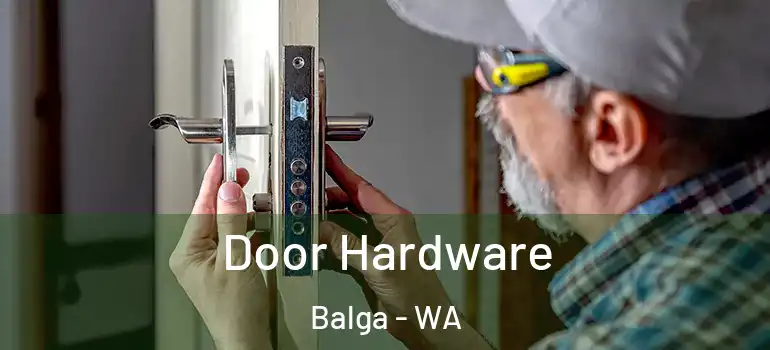Door Hardware Balga - WA