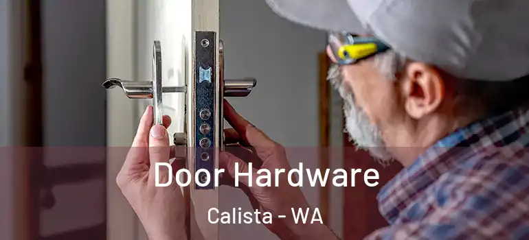 Door Hardware Calista - WA