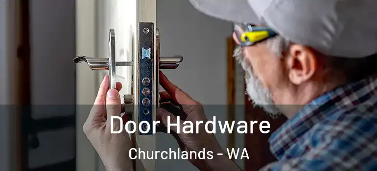  Door Hardware Churchlands - WA