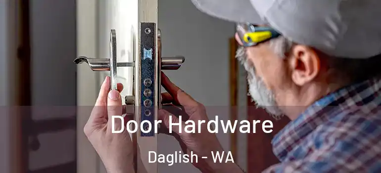 Door Hardware Daglish - WA