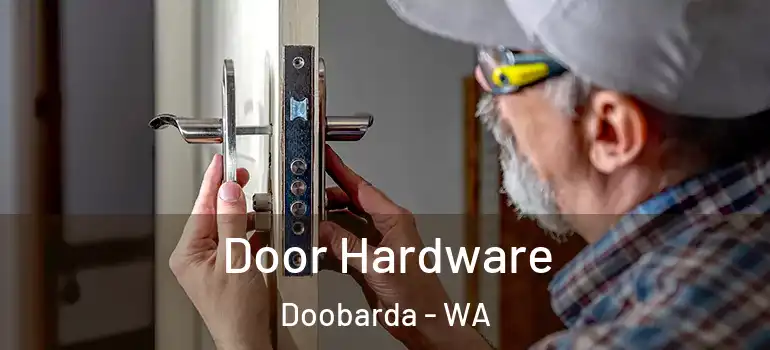  Door Hardware Doobarda - WA