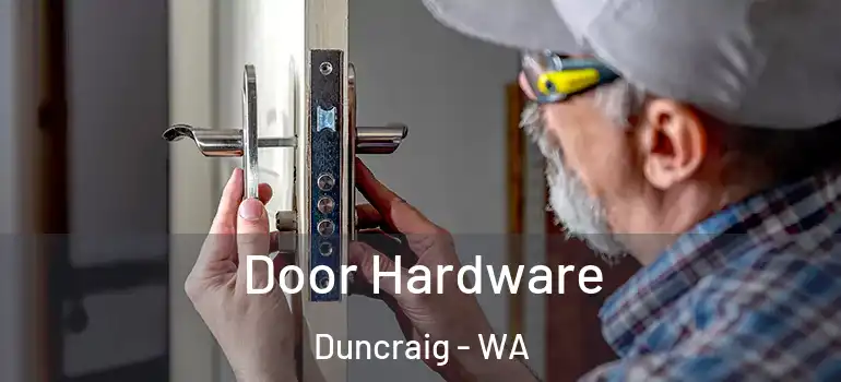 Door Hardware Duncraig - WA