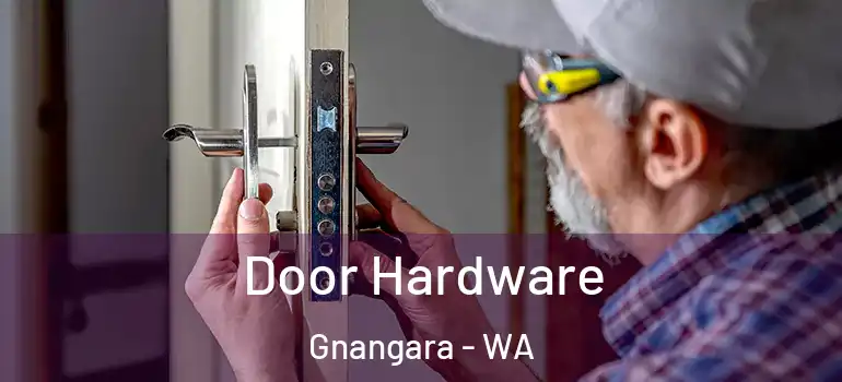 Door Hardware Gnangara - WA