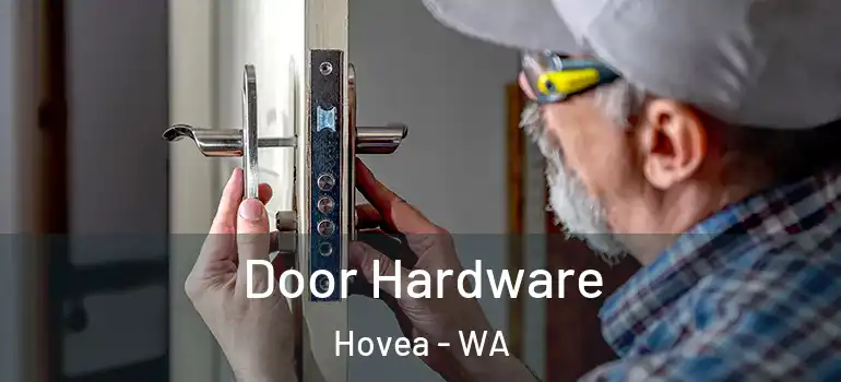 Door Hardware Hovea - WA