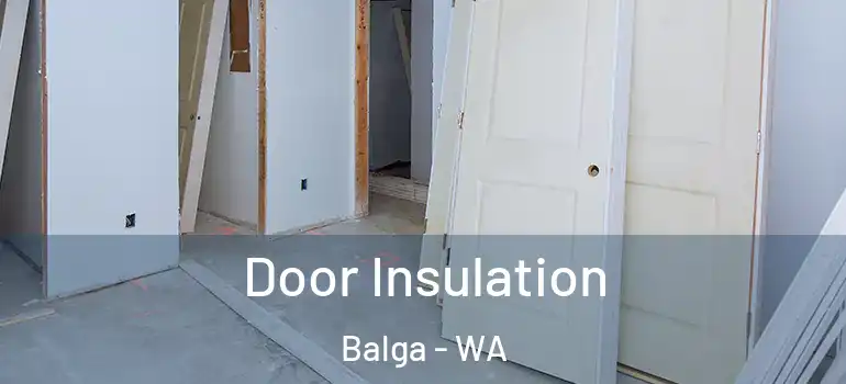 Door Insulation Balga - WA