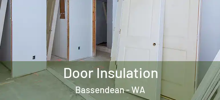  Door Insulation Bassendean - WA