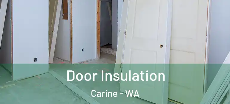 Door Insulation Carine - WA