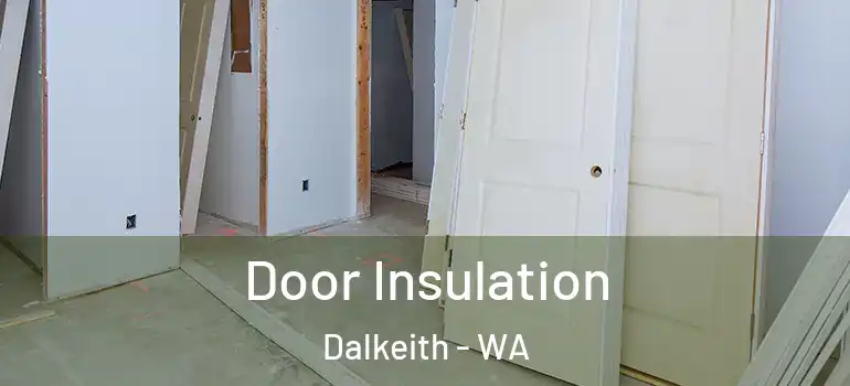 Door Insulation Dalkeith - WA