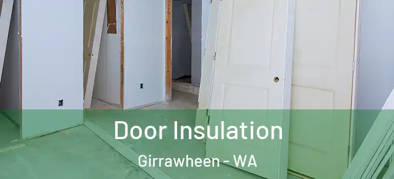  Door Insulation Girrawheen - WA