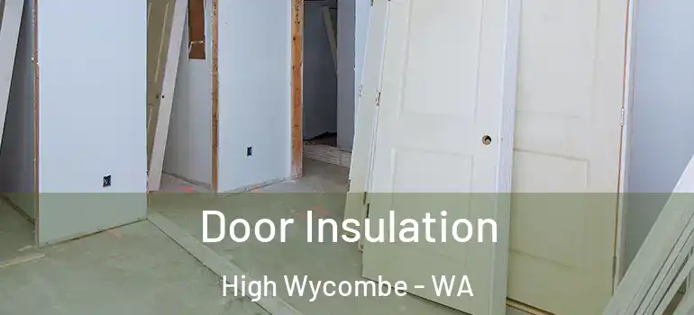 Door Insulation High Wycombe - WA