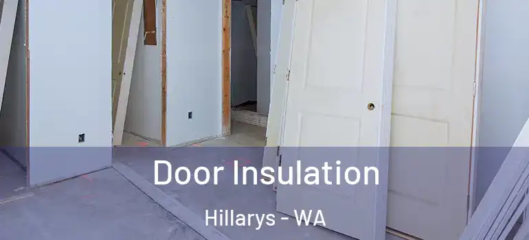 Door Insulation Hillarys - WA