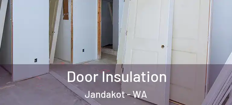  Door Insulation Jandakot - WA