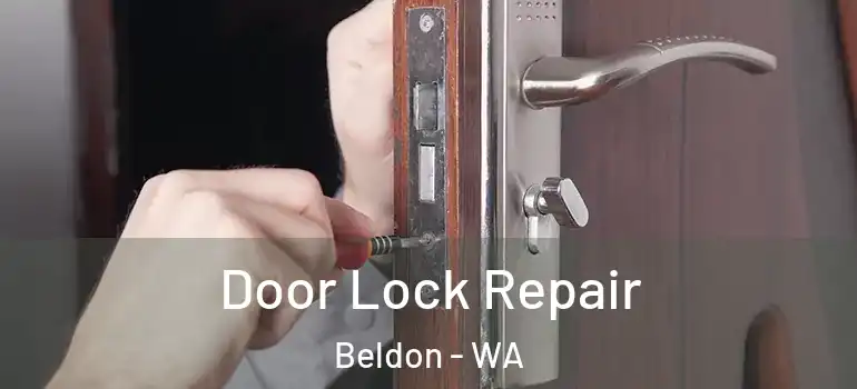  Door Lock Repair Beldon - WA