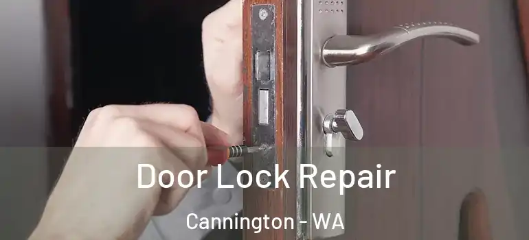  Door Lock Repair Cannington - WA