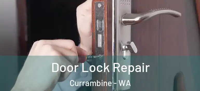  Door Lock Repair Currambine - WA