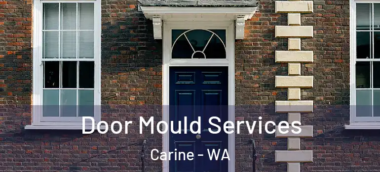  Door Mould Services Carine - WA