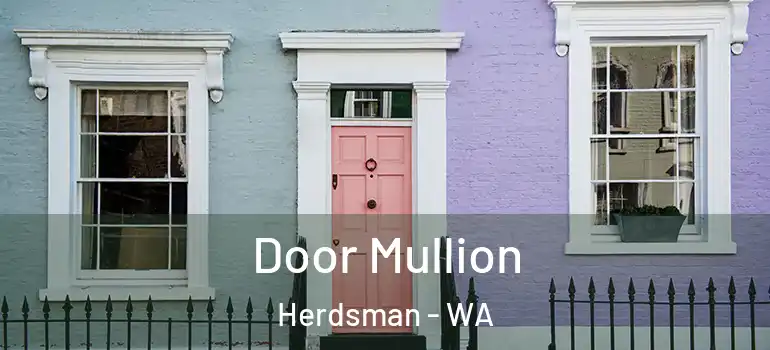 Door Mullion Herdsman - WA