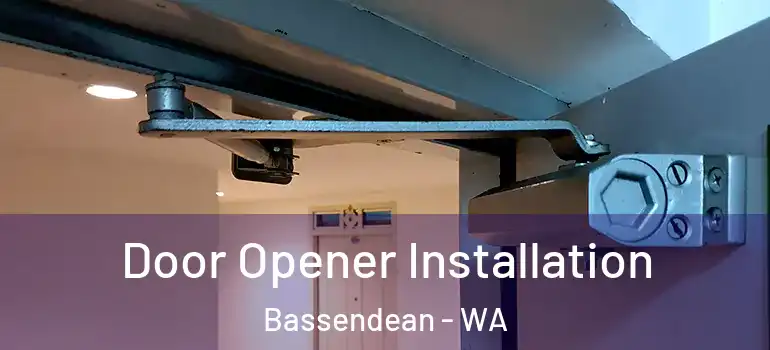 Door Opener Installation Bassendean - WA