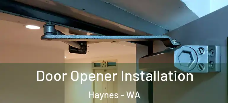  Door Opener Installation Haynes - WA