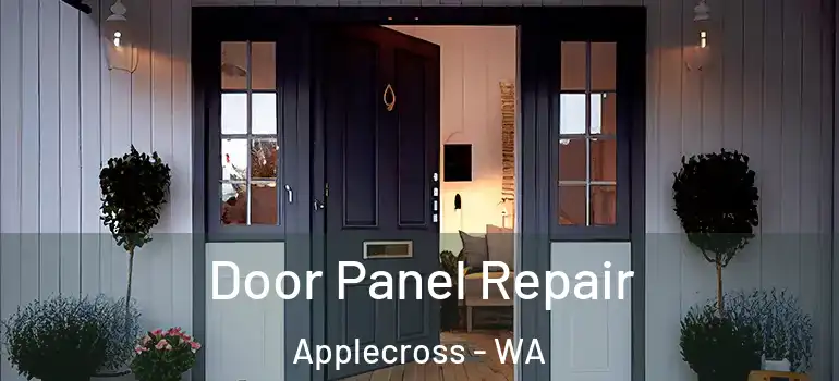  Door Panel Repair Applecross - WA