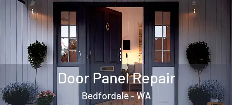 Door Panel Repair Bedfordale - WA