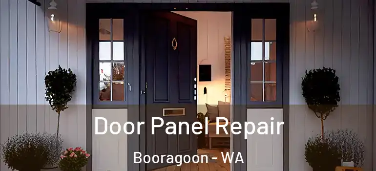 Door Panel Repair Booragoon - WA