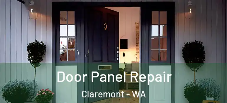 Door Panel Repair Claremont - WA
