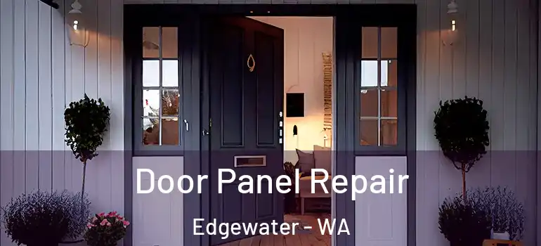  Door Panel Repair Edgewater - WA