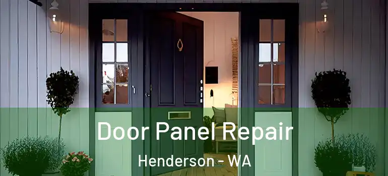  Door Panel Repair Henderson - WA