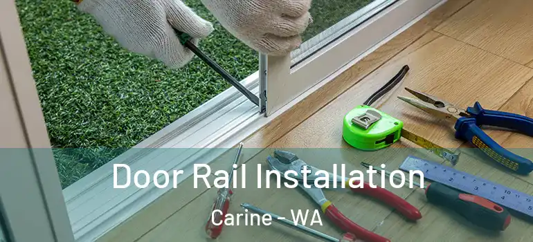  Door Rail Installation Carine - WA