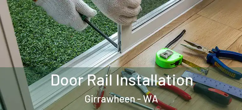  Door Rail Installation Girrawheen - WA