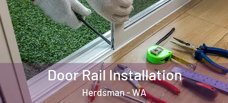  Door Rail Installation Herdsman - WA