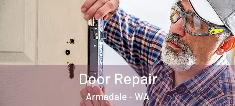  Door Repair Armadale - WA