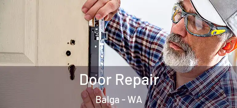  Door Repair Balga - WA