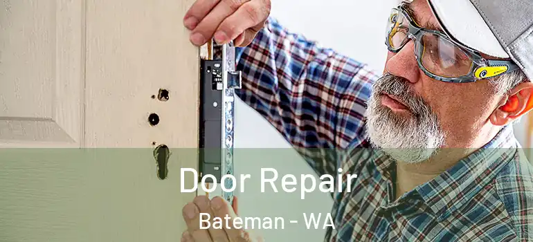  Door Repair Bateman - WA