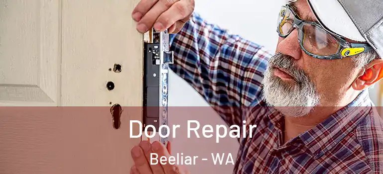  Door Repair Beeliar - WA