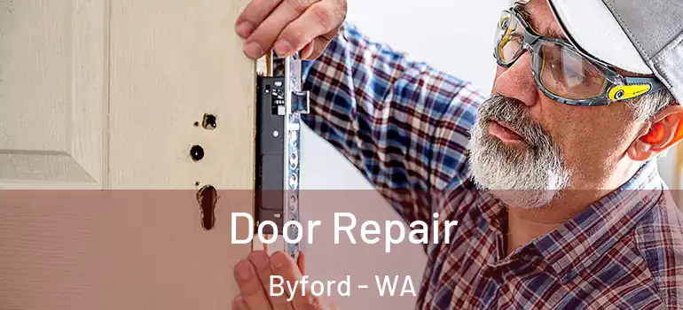  Door Repair Byford - WA
