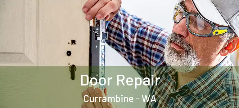  Door Repair Currambine - WA