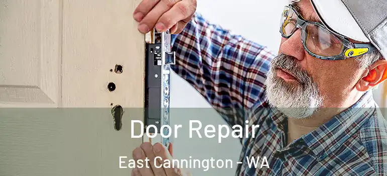  Door Repair East Cannington - WA