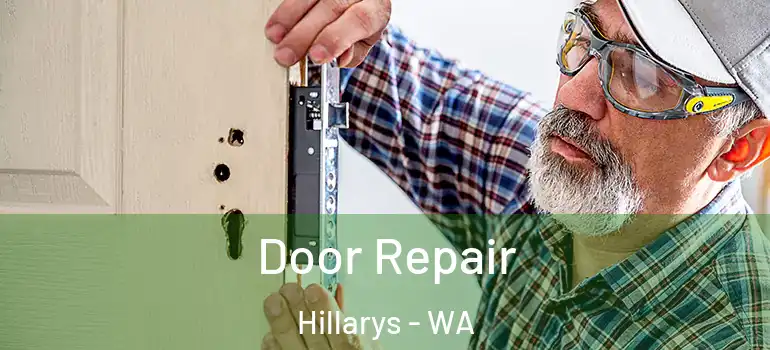  Door Repair Hillarys - WA