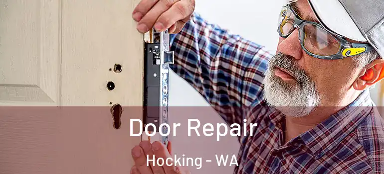  Door Repair Hocking - WA